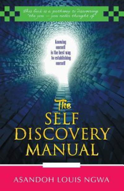 Cover for Ansandoh Louis Ngwa · The Self Discovery Manual (Pocketbok) (2015)