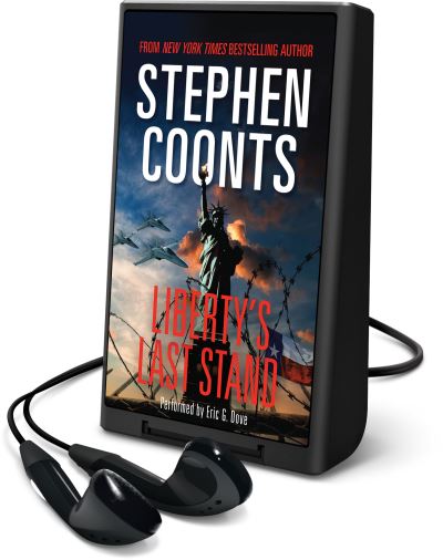 Liberty's Last Stand - Stephen Coonts - Other - Brilliance Audio - 9781522655329 - June 13, 2016