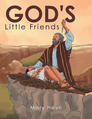 Cover for Mary Heyn · God's Little Friends (Taschenbuch) (2017)