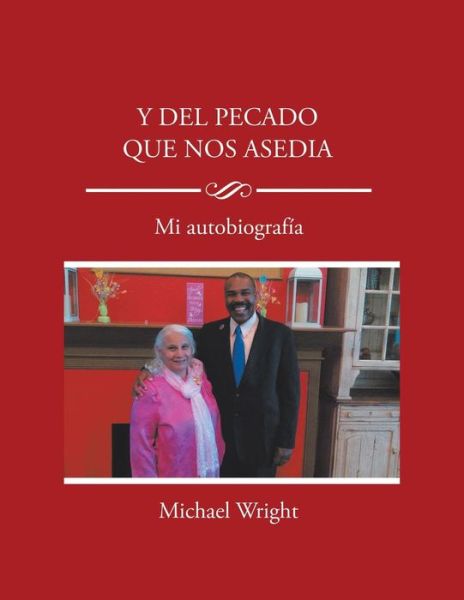 Cover for Michael Wright · Y del pecado que nos asedia (Paperback Book) (2016)