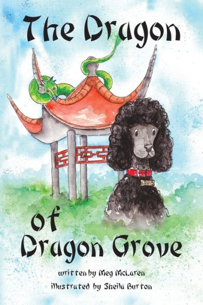 Cover for Meg McLaren · The Dragon of Dragon Grove (Paperback Book) (2019)