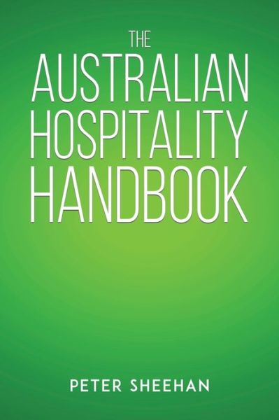 Cover for Peter Sheehan · The Australian Hospitality Handbook (Paperback Book) (2020)