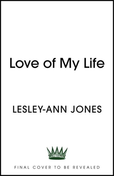 Cover for Lesley-Ann Jones · Love of My Life: The Life and Loves of Freddie Mercury (Innbunden bok) (2021)