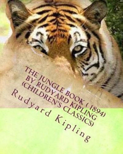 Cover for Rudyard Kipling · The Jungle Book ( 1894) by Rudyard Kipling (Children's Classics) (Paperback Bog) (2016)