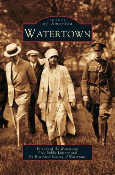 Cover for Friends of the Watertown Public Library · Watertown (Hardcover bog) (2002)