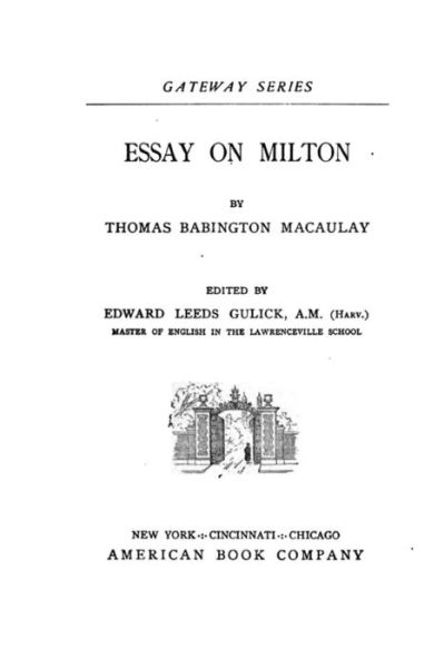 Essay on Milton - Thomas Babington Macaulay - Books - CreateSpace Independent Publishing Platf - 9781533206329 - May 11, 2016