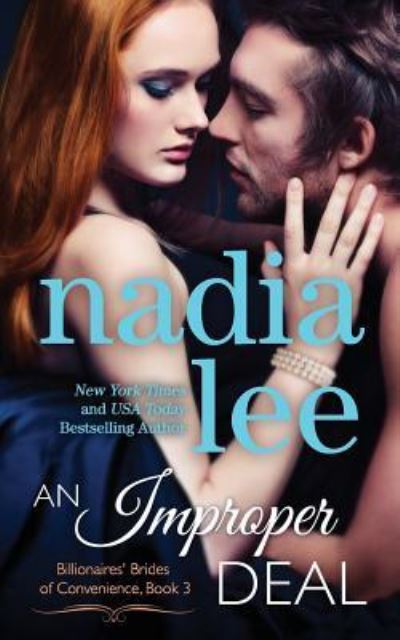 Cover for Nadia Lee · An Improper Deal (Elliot &amp; Annabelle #1) (Taschenbuch) (2016)