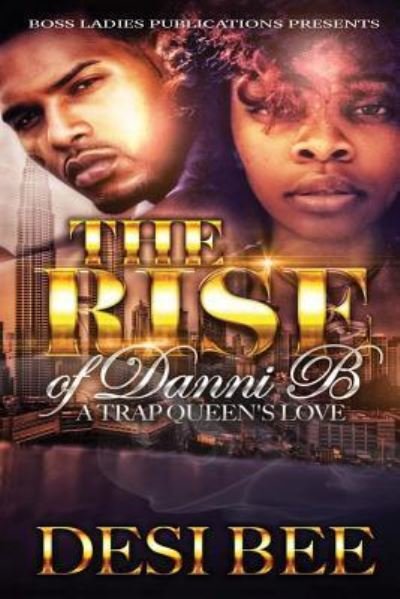 Cover for Desi Bee · The Rise of Danni B (Paperback Bog) (2016)