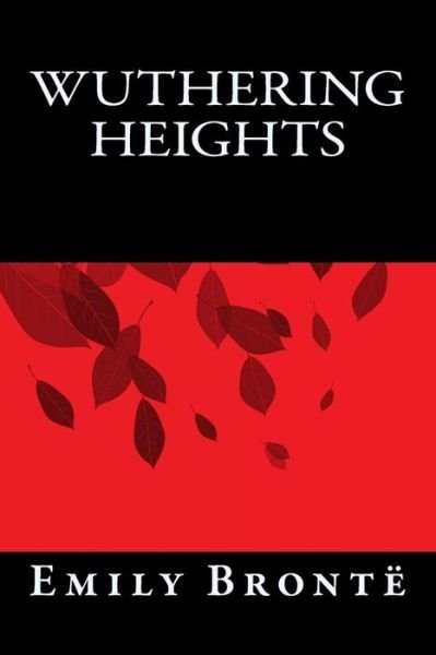 Cover for Emily Brontë · Wuthering Heights (Paperback Bog) (2016)