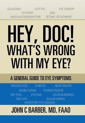 Cover for Faao Barber · Hey, Doc! What's Wrong with My Eye? (Hardcover Book) (2017)