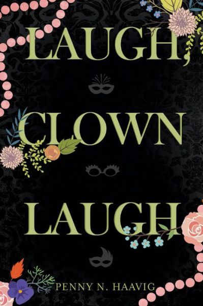 Cover for Penny N. Haavig · Laugh, Clown Laugh (Paperback Book) (2018)