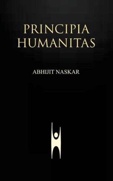 Cover for Abhijit Naskar · Principia Humanitas (Pocketbok) (2017)