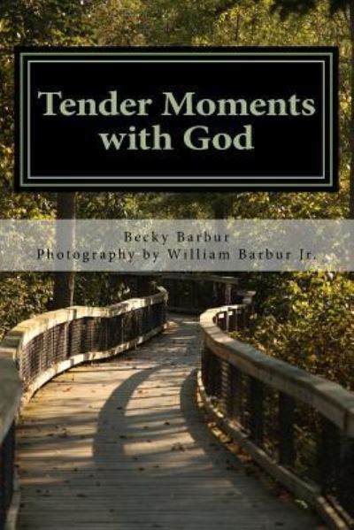 Cover for Becky Anne Barbur · Tender Moments with God (Paperback Book) (2017)