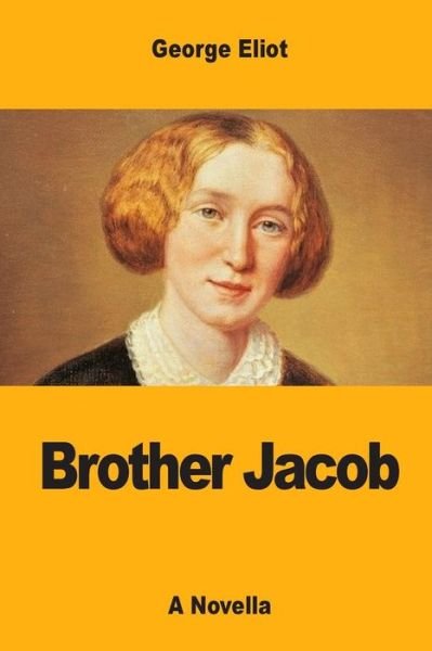 Cover for George Eliot · Brother Jacob (Pocketbok) (2017)