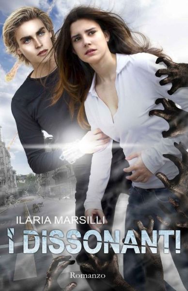 Cover for Ilaria Marsilli · I Dissonanti (Paperback Book) (2017)