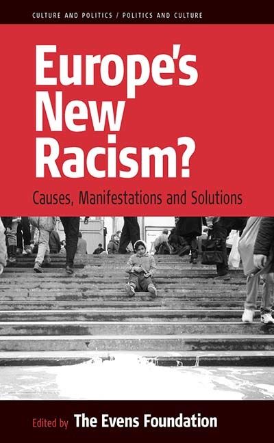 Cover for Ellen Preckler · Europe's New Racism: Causes, Manifestations, and Solutions - Culture and Politics / Politics and Culture (Hardcover Book) (2002)