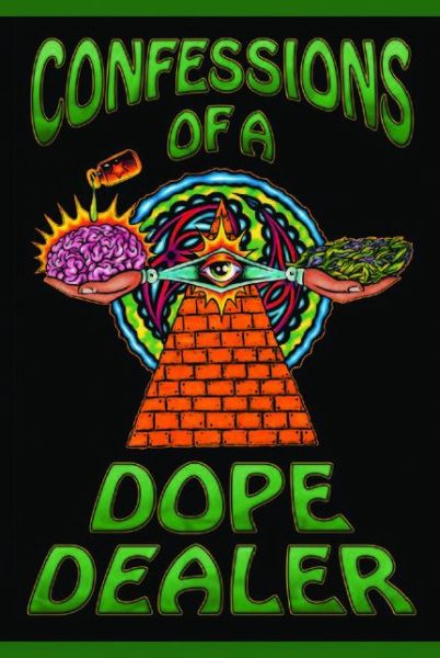 Confessions of a Dope Dealer - Sheldon Norberg - Books - Ronin Publishing - 9781579510329 - September 15, 2005