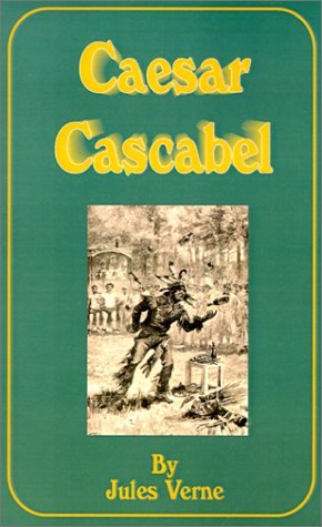 Jules Verne · Caesar Cascabel (Pocketbok) (2001)