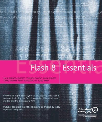 Flash 8 Essentials - Gerald YardFace - Books - APress - 9781590595329 - January 4, 2006