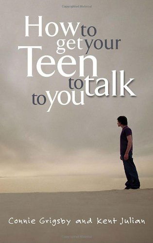 Cover for Connie Grigsby · How to Get your Teen to Talk (Paperback Book) (2003)
