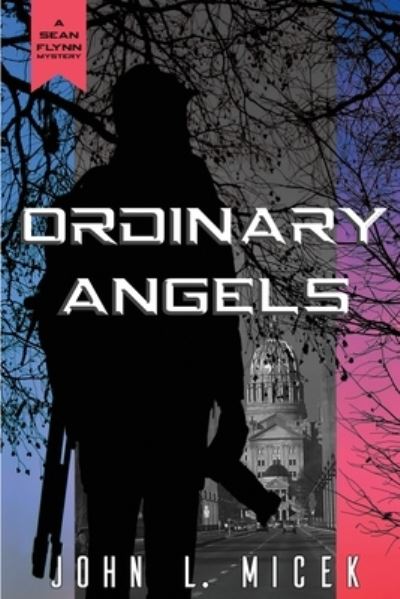 Cover for John Micek · Ordinary Angels (Book) (2019)