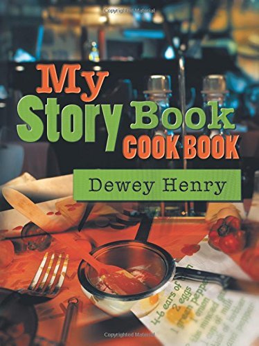 Cover for Dewey Henry · My Story Book Cook Book (Paperback Bog) (2014)