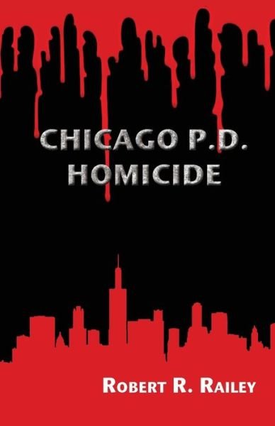 Cover for Robert R Railey · Chicago P.d., Homicide (Paperback Book) (2015)