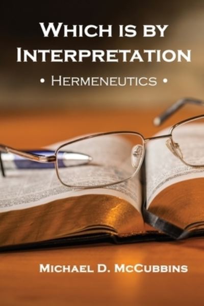 Cover for Michael D. McCubbins · Which Is by Interpretation (Book) (2022)