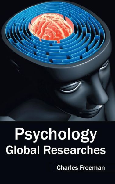 Cover for Charles Freeman · Psychology: Global Researches (Hardcover Book) (2015)