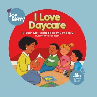 Cover for Joy Berry · I Love Daycare (Book) (2021)