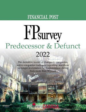 FP Survey: Predecessor & Defunct 2022 - Grey House Canada - Books - Grey House Publishing Inc - 9781637003329 - September 30, 2022