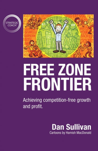 Cover for Dan Sullivan · Free Zone Frontier (Paperback Book) (2019)