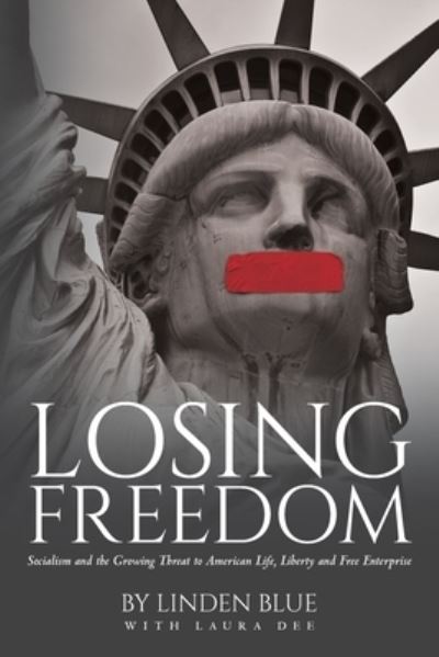 Cover for Linden Blue · Losing Freedom (Paperback Book) (2020)