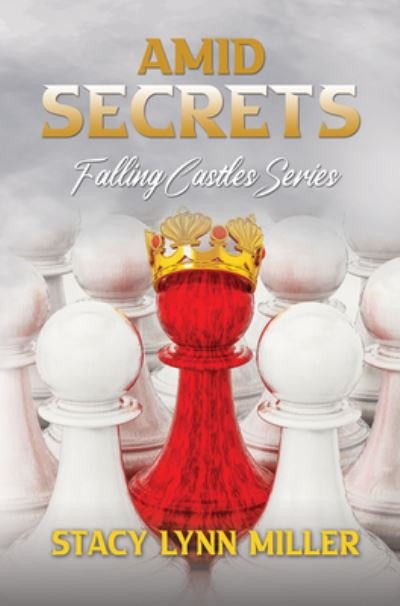 Cover for Stacy Lynn Miller · Amid Secrets (Buch) (2023)