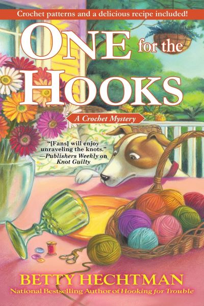 Cover for Betty Hechtman · One for the Hooks: A Crochet Mystery (Hardcover Book) (2021)