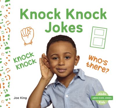 Cover for Joe King · Knock Knock Jokes - Abdo Kids Jokes (Paperback Book) (2022)