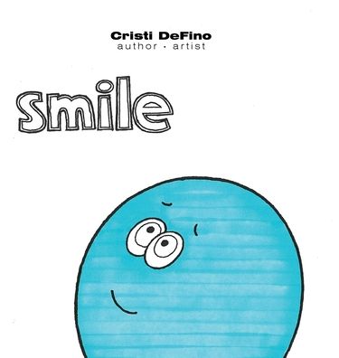 Cover for Cristi Defino · Smile (Hardcover Book) (2020)