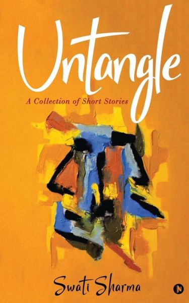 Cover for Swati Sharma · Untangle (Paperback Book) (2019)