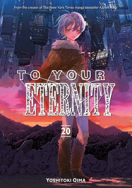 Cover for Yoshitoki Oima · To Your Eternity 20 - To Your Eternity (Taschenbuch) (2024)