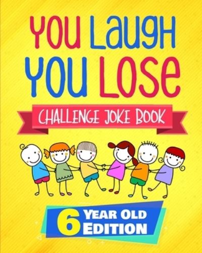 Cover for Natalie Fleming · You Laugh You Lose Challenge Joke Book (Paperback Book) (2019)