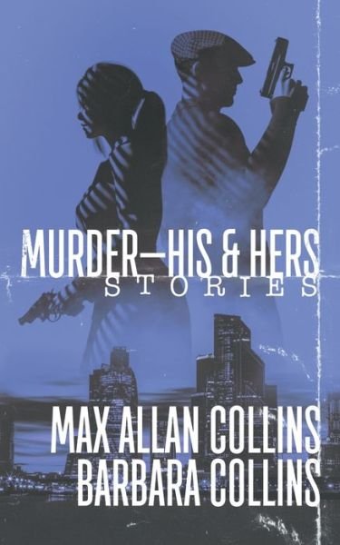 Cover for Max Allan Collins · Murder-His &amp; Hers (Paperback Bog) (2020)