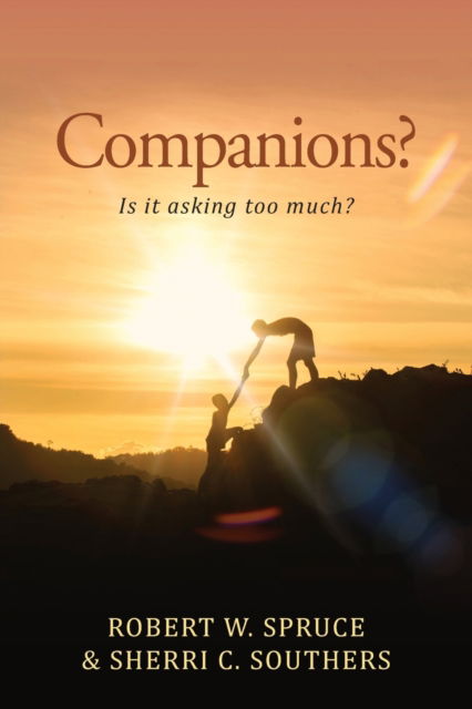Cover for Robert W Spruce · Companions? (Paperback Book) (2021)