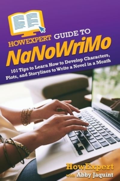 Cover for HowExpert · HowExpert Guide to NaNoWriMo (Book) (2022)