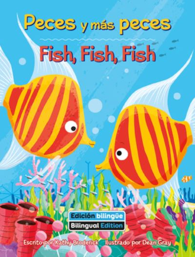 Fish, Fish, Fish - Kathy Broderick - Książki - Crabtree Publishing Company - 9781649967329 - 2022