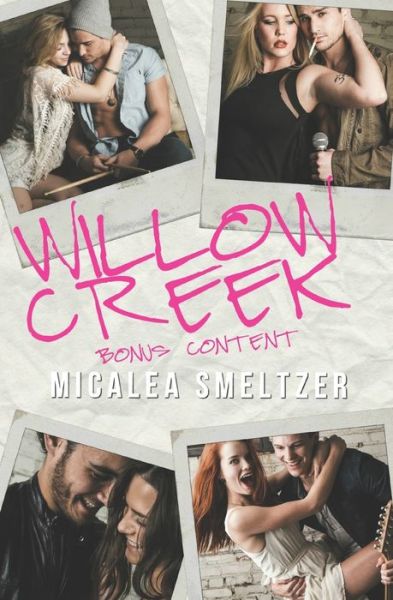 Willow Creek Bonus Content - Micalea Smeltzer - Books - Independently Published - 9781650141329 - December 23, 2019