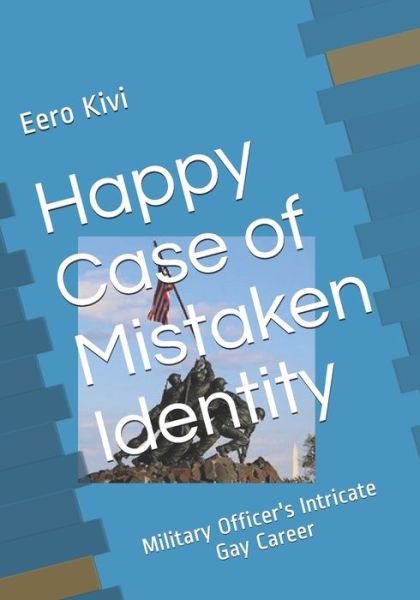 Cover for Eero Kivi · Happy Case of Mistaken Identity (Taschenbuch) (2020)