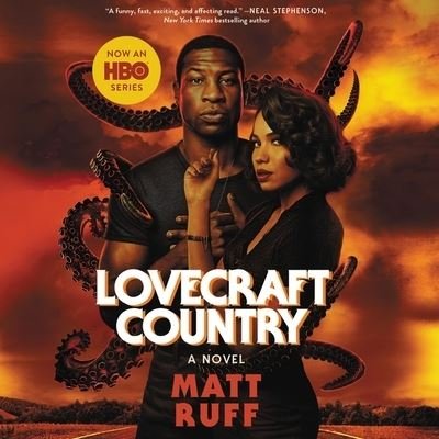 Cover for Matt Ruff · Lovecraft Country (CD) (2021)