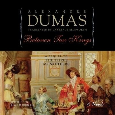 Cover for Alexandre Dumas · Between Two Kings (CD) (2021)