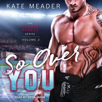 Cover for Kate Meader · So Over You (CD) (2017)