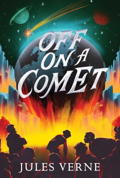 Off on a Comet - The Jules Verne Collection - Jules Verne - Bøker - Simon & Schuster - 9781665934329 - 23. mai 2024